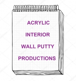 Acrylic Interior Wall Putty Formulation And Production