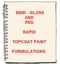 Semi - Gloss And Red Rapid Topcoat Paint Formulation And Production