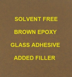 Two Component And Solvent Free Brown Epoxy Glass Adhesive Added Filler Formulation And Production