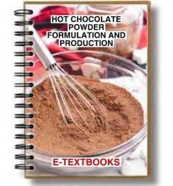 Hot Chocolate Powder Formulation And Production