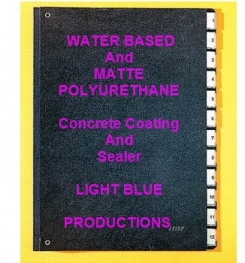 Water Based Polyurethane And Matte Polyurethane Concrete Coating And Sealer Light Blue Formulation And Production