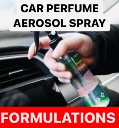 Fabricação de spray de perfume para carros | Formulações de spray de perfume para automóveis | Processo de produção de spray de perfume para carros